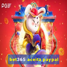 bet365 aceita paypal